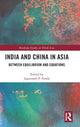 Book cover of: India and China in Asia. By: Jagannath P. Panda