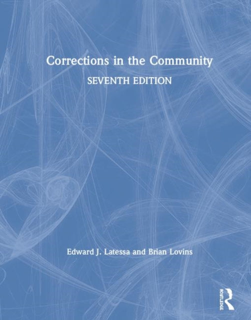 Book cover of: Corrections in the Community. By: Edward J. Latessa