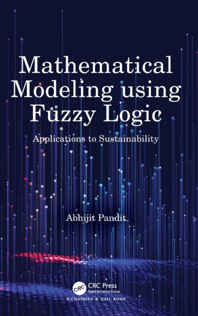 Book cover of: Mathematical Modeling using Fuzzy Logic. By: Abhijit Pandit