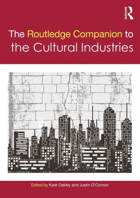 Book cover of: Routledge Companion to the Cultural Industries