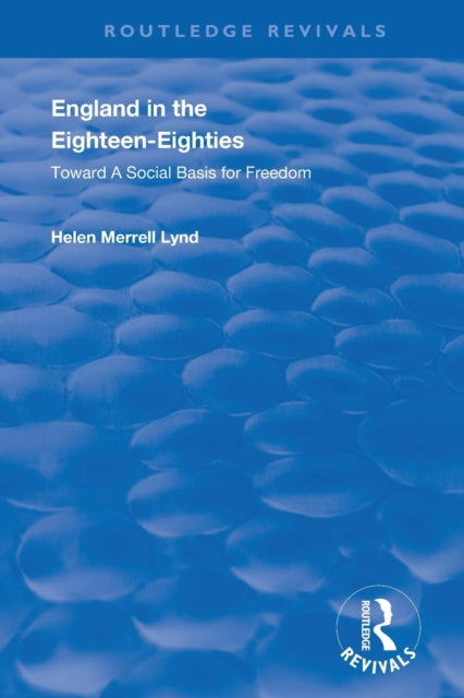 Book cover of: England in the Eighteen Eighties. By: Helen M. Lynd