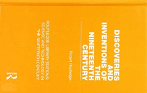 Discoveries and Inventions of the Nineteenth Century