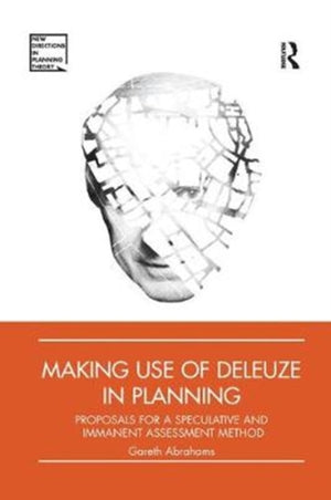 Making Use of Deleuze in Planning