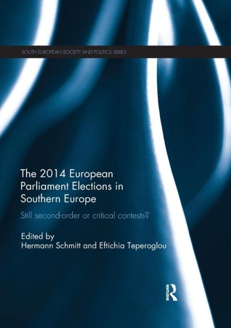 Book cover of: 2014 European Parliament Elections in Southern Europe. By: Hermann Schmitt