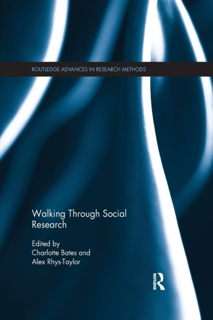 Book cover of: Walking Through Social Research. By: Charlotte Bates