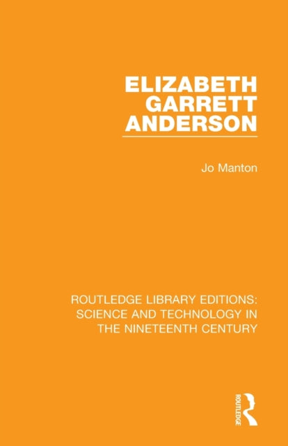 Book cover of: Elizabeth Garrett Anderson. By: Jo Manton