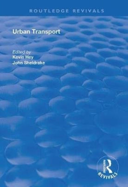 Book cover of: Urban Transport. By: Kevin Hey