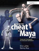 Book cover of: How to Cheat in Maya 2012. By: Eric Luhta
