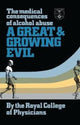 Book cover of: Great and Growing Evil?. By: Royal College of Physicians of London