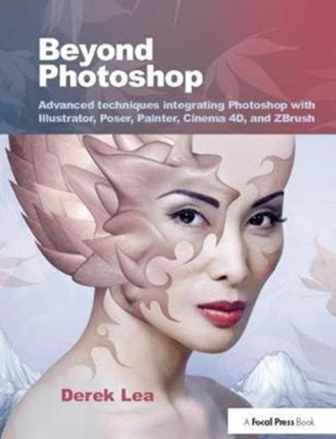 Book cover of: Beyond Photoshop. By: Derek Lea