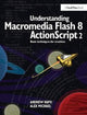 Book cover of: Understanding Macromedia Flash 8 ActionScript 2. By: Andrew Rapo