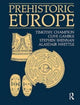 Book cover of: Prehistoric Europe. By: Timothy Champion
