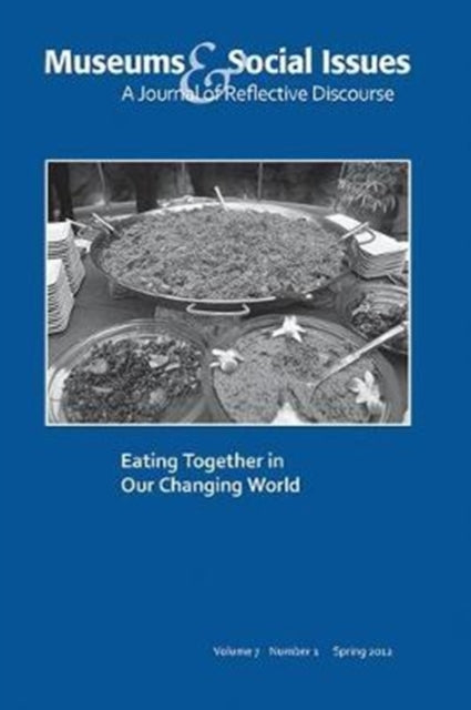 Book cover of: Eating Together in Our Changing World. By: Kris Morrissey
