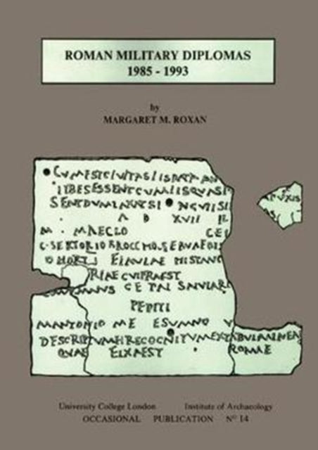 Book cover of: Roman Military Diplomas 1985 to 1993. By: Margaret M. Roxan