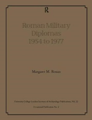 Roman Military Diplomas 1954 to 1977