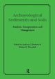 Book cover of: Archaeological Sediments and Soils. By: Anthony J. Barham