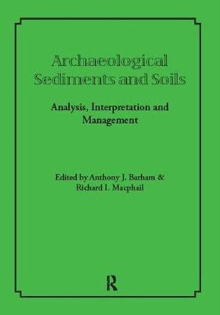 Archaeological Sediments and Soils