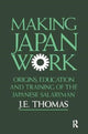 Book cover of: Making Japan Work. By: Thomas, J. E.