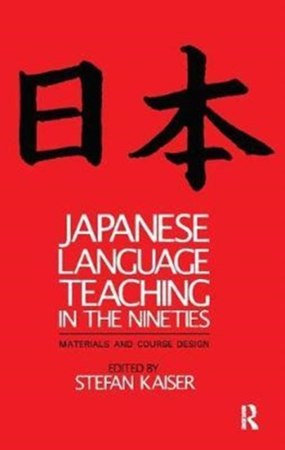 Book cover of: Japanese Language Teaching in the Nineties. By: Stefan Kaiser