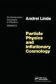 Book cover of: Particle Physics and Inflationary Cosmology. By: Carol C. Linder