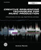 Book cover of: Creative Sequencing Techniques for Music Production. By: Andrea Pejrolo