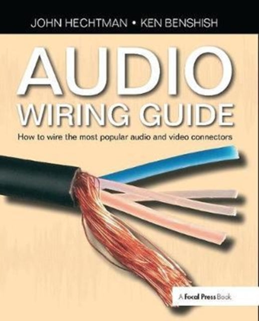 Book cover of: Audio Wiring Guide. By: John Hechtman