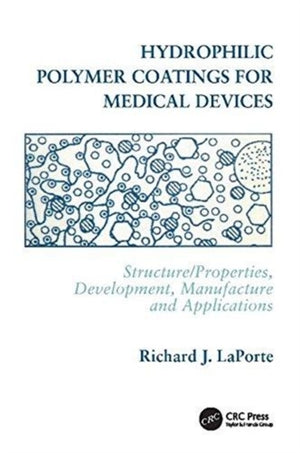 Hydrophilic Polymer Coatings for Medical Devices