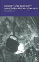 Book cover of: Society and Economy in Modern Britain 1700-1850. By: Richard Brown