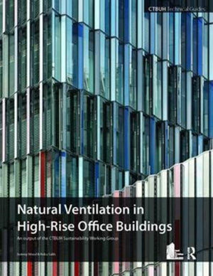 Guide To Natural Ventilation in High Rise Office Buildings