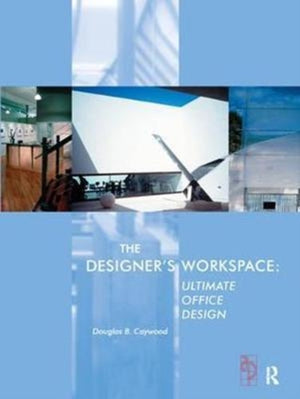 The Designer's Workspace
