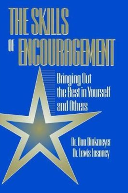 Book cover of: Skills of Encouragement. By: Don Dinkmeyer