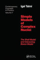 Simple Models of Complex Nuclei