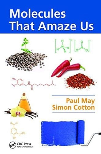 Book cover of: Molecules That Amaze Us. By: Paul May