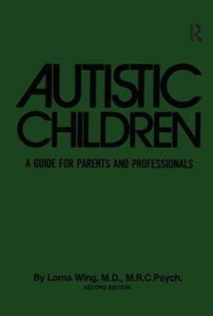 Book cover of: Autistic Children. By: Lorna Wing