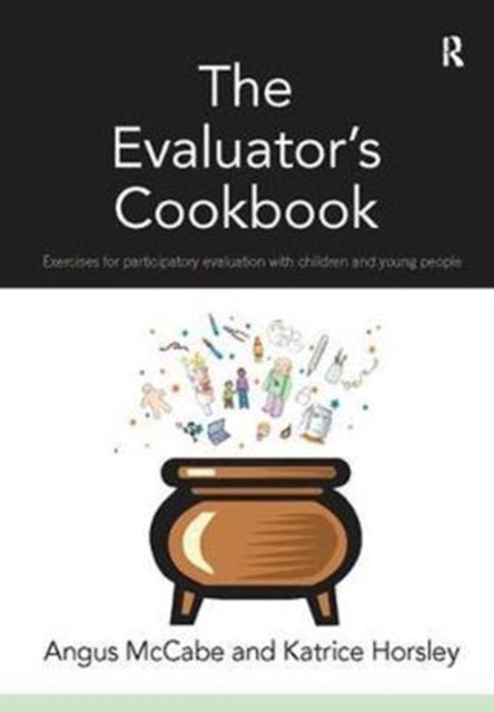 Book cover of: Evaluator's Cookbook. By: Angus McCabe