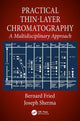 Book cover of: Practical Thin-Layer Chromatography. By: Bernard Fried
