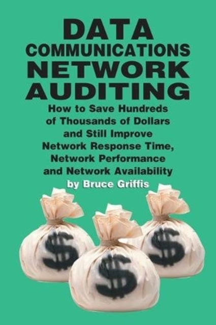 Book cover of: Data Communications Network Auditing. By: Bruce Griffis