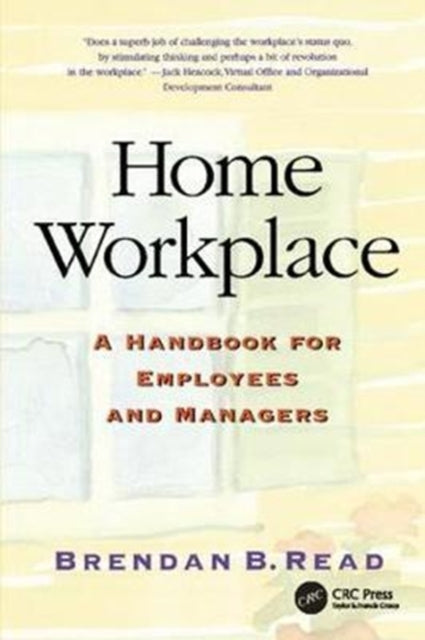 Book cover of: Home Workplace. By: Brendan Read