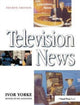 Book cover of: Television News. By: Ivor Yorke