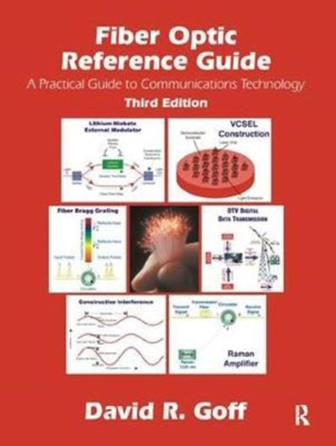 Book cover of: Fiber Optic Reference Guide. By: David Goff