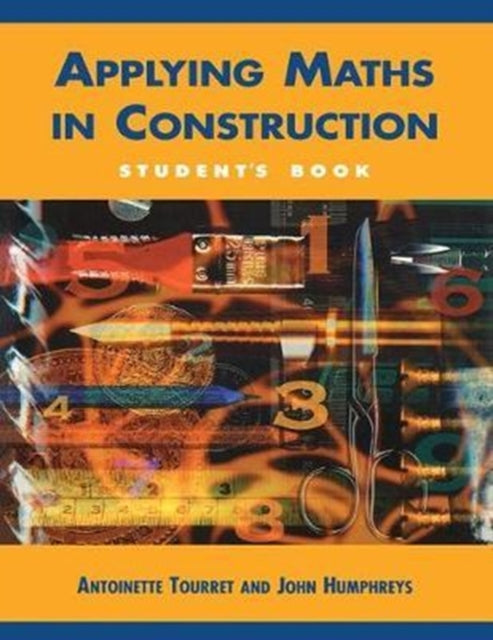 Book cover of: Applying Maths in Construction. By: Antoinette Tourret