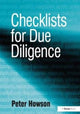 Book cover of: Checklists for Due Diligence. By: Peter Howson