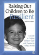 Book cover of: Raising Our Children to Be Resilient. By: Linda Goldman