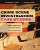 Book cover of: Crime Scene Investigation Case Studies. By: Jacqueline Fish