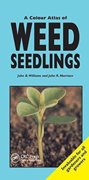 Colour Atlas of Weed Seedlings