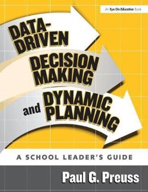 Book cover of: Data-Driven Decision Making and Dynamic Planning. By: Paul Preuss