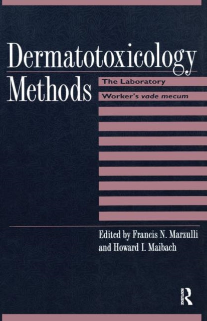 Book cover of: Dermatotoxicology Methods. By: Francis Nicholas Marzulli