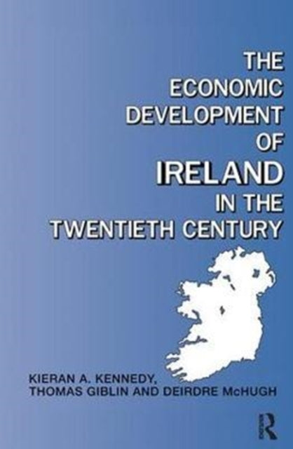 Book cover of: Economic Development of Ireland in the Twentieth Century. By: Thomas Giblin