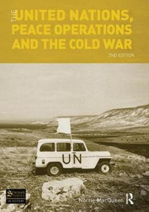 United Nations, Peace Operations and the Cold War