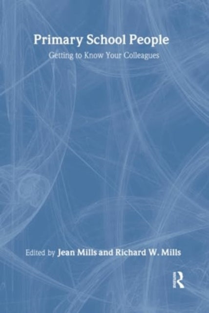 Book cover of: Primary School People. By: Jean Mills
